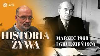 Rządy Gomułki i przełomowe kryzysy naszej historii  HISTORIA ŻYWA [upl. by Anayrb]