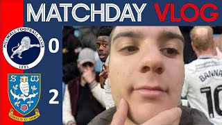 MILLWALL V SHEFFIELD WEDNESDAY VLOG  EMBARRASSING [upl. by Domineca]