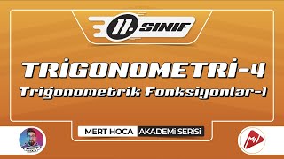 Trigonometri4  Trigonometrik Fonksiyonlar1  11Sınıf Konu Anlatımı  Akademi Serisi [upl. by Aundrea]