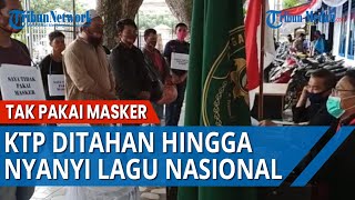 TAK PAKAI MASKER Pelanggar Disidang KTP Ditahan Sampai Harus Nyanyi Lagu Nasional [upl. by Phare410]