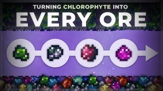 How to Transform Chlorophyte into Any Ore in Terraria 144 [upl. by Stoddard]