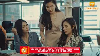 Seguros Equinoccial promueve presentación femenina en roles de liderazgo [upl. by Ainav]