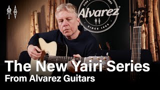 The New Yairi Series from Alvarez Guitars [upl. by Narol261]