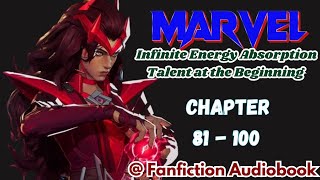 Marvel Infinite Energy Absorption Talent at the Beginning Chapter 81  100 [upl. by Bunce]