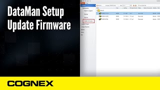 DataMan Setup Update Firmware  Cognex Support [upl. by Nathaniel]