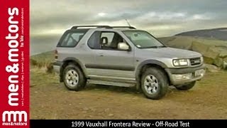 1999 Vauxhall Frontera Review  OffRoad Test [upl. by Darwen]