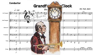 Grandfathers Clock Brass Quintet Arrangement [upl. by Aztiraj]