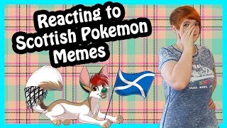 Scottish Lass Reacts to Scottish Pokemon Memes [upl. by Nosliw]