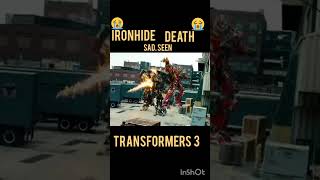 Ironhide😭🥺 death🥹😭 sad😭🥹 seen🥹 [upl. by Aseneg]