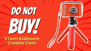 🚫 DONT BUY VTech Kidizoom Creator Cam BEFORE WATCHING THIS VIDEO 🚫 9 Reasons [upl. by Noirrad]