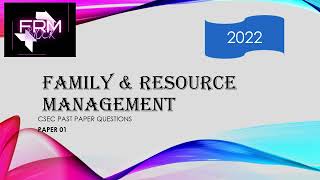 CSEC Family amp Resource Management Paper 01 2022 Past Paper Solution  FRM Tutorials [upl. by Samuelson]