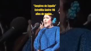 quotSuspiros de Españaquot Estrellita Castro [upl. by Eniawd845]