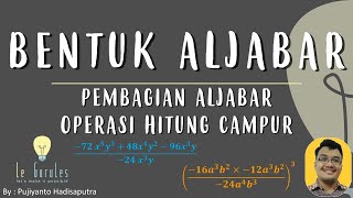 Bentuk Aljabar 5  Pembagian Aljabar Operasi Campuran Aljabar  Matematika SMP [upl. by Yannodrahc]