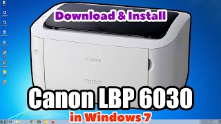 How to Download amp Install Canon LBP 6030 Printer Driver in Windows 7 PC  Laptop [upl. by Octavie]