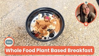 Whole Food Plant Based 2min Breakfast Recipe  Power Morning No Carbs Vegan [upl. by Kant953]