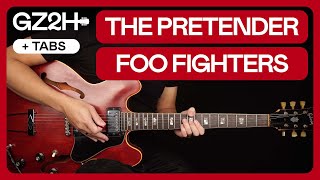 The Pretender Guitar Tutorial Foo Fighters Guitar Chords Lead  Rhythm  TAB [upl. by Nilyarg]