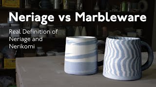 What is Neriage  Definition of Nerikomi and Neriage compared to Marbleware [upl. by Semajwerdna]