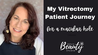 My Vitrectomy Patient Journey [upl. by Zindman]