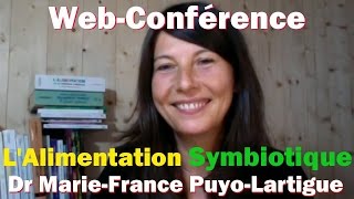 Web Conférence L ALIMENTATION SYMBIOTIQUE [upl. by Ling92]