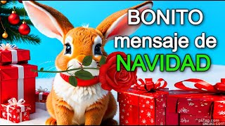 🌲BONITO mensaje de NAVIDAD🌹FELIZ NAVIDAD 2023 y prospero AÑO NUEVO 2024 Reflexión [upl. by Shaylyn]