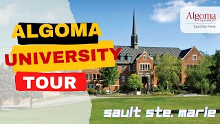 Algoma University Tour Sault Saint Marie Ontario Canada [upl. by Anaira81]