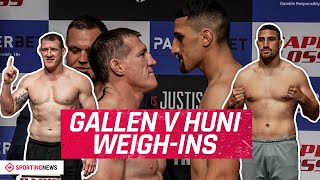 Paul Gallen vs Justis Huni  Full WeighIns [upl. by Nalyak]