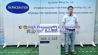 Suncenter High Pressure PLC Control DGSDGD25 CO2 Gas Booster System [upl. by Nimaynib937]