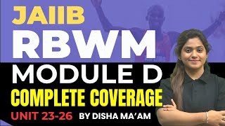 JAIIB RBWM Marathon Oct 2024  RBWM Complete Module D All Units  RBWM Concept Classes [upl. by Olenta25]