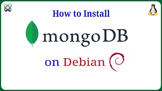 How to Install MongoDB 67 Community Edition on Debian 11 [upl. by Wier685]