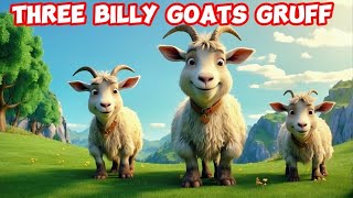 The Three Billy Goats Gruff  Bedtime Stories for Kids  Fairy Tales in English  Fairy Tales [upl. by Trilbie613]