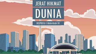 Eksposisi 1 Rajaraja 10  Jerat Hikmat Dunia [upl. by Cristi32]