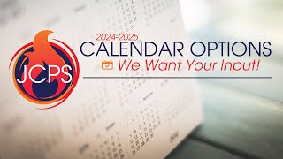 JCPS 20242025 School Calendar Options [upl. by Inaflahk377]