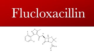 Flucloxacillin  Penicillin antibiotic  Flucloxacillin uses [upl. by Lekzehcey10]