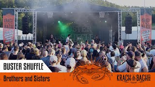 Buster Shuffle  Brothers and Sisters live  Krach am Bach Festival 2024 Live Video 4K [upl. by Murdocca]