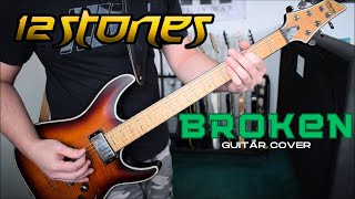 12 Stones  Broken Guitar Cover [upl. by Gunning447]