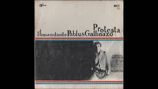 Pablus Gallinazo  Protesta Álbum completo [upl. by Yren]