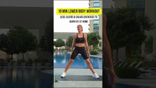 10 MIN LOWER BODY WORKOUT  Legs Glutes amp Calves Exercises to Burn Fat at Home [upl. by Argella]