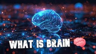 what is 🧠 brain [upl. by Irik]