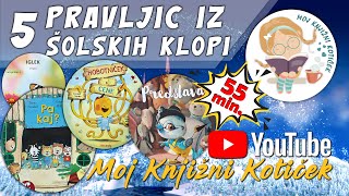 5 PRAVLJIC IZ ŠOLSKIH KLOPI  skupek pravljic za lahko noč [upl. by Cristionna]