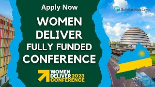 Women Deliver Conference 2022  Fully Funded  International Conference [upl. by Huberty104]