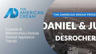 The American Dream TV Episode 6  Desrochers Realty Group [upl. by Sigismond574]