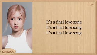 ROSÉ FINAL LOVE SONG Easy Lyrics ILAND 2 Signal Song [upl. by Adnohsal]