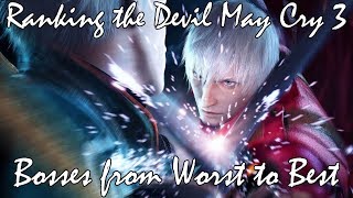 Ranking the Devil May Cry 3 Bosses from Worst to Best [upl. by Anneh910]