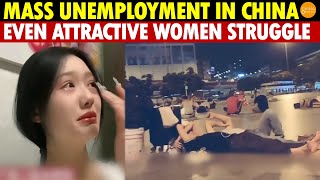 “I Can’t Hold On What Should I Do” Mass Unemployment in China Even Attractive Women Struggle [upl. by Daria]