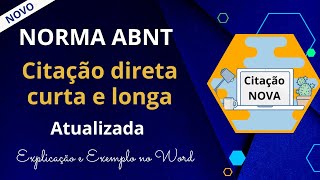 Como fazer CITAÇÃO DIRETA CURTA e LONGA na nova NORMA ABNT 2023 Exemplo prático no Word [upl. by Richelle720]