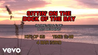 Otis Redding  Sittin On The Dock Of The Bay Karaoke [upl. by Imeaj349]