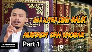 Mubtada dan Khobar Part 1  Alfiyah Ibnu Malik  Ustadz Tamim Mulloh [upl. by Raab]