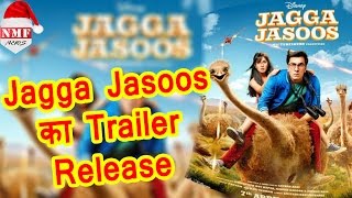 Jagga Jasoos का Trailer हुआ Release Barfi का मिलेगा Feel [upl. by Gerius655]