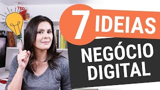 😱 7 Ideias de Negócio Online Digital para Começar [upl. by Ahl]