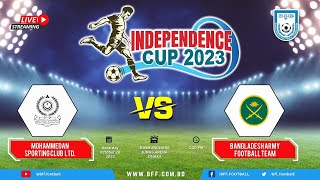 LIVE  Mohammedan SC vs Bangladesh Army FT  Independence Cup 2023 [upl. by Assyl]